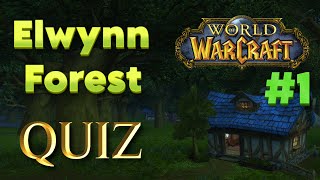 Do You Know Elwynn Forest  A World of Warcraft Quiz [upl. by Samal219]