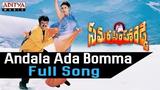 Andala Ada Bomma Full Song ll Samarasimha Reddy Songs ll Bala KrishnaAnjala Javeri Simran [upl. by Aihsa]