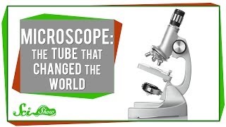 Microscope The Tube That Changed the World [upl. by Treiber]