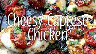 Cheesy Caprese Chicken [upl. by Enieledam762]