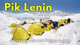 Pik Lenin 7134m Expedition  Tourenbericht mit Philipp Laage [upl. by Wiersma]