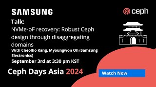 Ceph Days Asia NVMeoF recovery Robust Ceph design through disaggregating domains [upl. by Ennyl866]