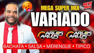 MEGA SUPER MIX VARIADO BACHATA SALSA MERENGUE Y TIPICO LA MEJOR MEZCLA DE MUSICA VARIADA [upl. by Aldarcie]