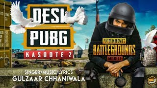 🔴PUBG ANIMATION Kasoote 2 Desi Pubg Full Video Song–Gulzaar Chaniwala2K19🔴 [upl. by Genevra929]