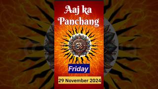 Aaj Ka Panchang 29 November 24  Aaj Ki Tithi shorts panchang [upl. by Nathanial557]