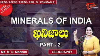 Minerals Of India  Part2  Geography  M N Madhuri  Tone Academy [upl. by Shute]