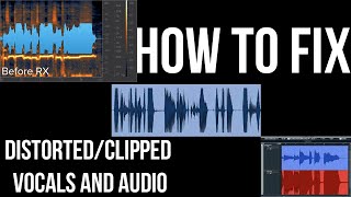 How to Fix ClippedDistorted Vocals Using Izotope Rx8 DeClip [upl. by Eiramaliehs]