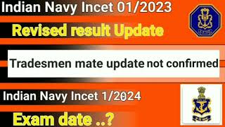 Navy Tradesmen revised result  Incet 12024 exam date  chargeman Dv update [upl. by Shreve636]