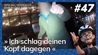 🥊 quotIch schlag deinen Kopf dagegenquot Road Rage – Dashcam Berlin Cycling Diary [upl. by Olzsal]