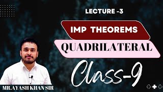 Quadrilateral class 9 Lecture 3 Class 9 Maths Chapter 8 [upl. by Nahgen]