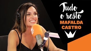 TUDO O RESTO COM MAFALDA CASTRO [upl. by Tanya]