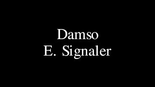 Damso  E Signaler Paroles [upl. by Edobalo]