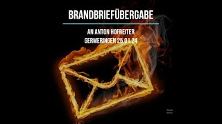 Brandbriefübergabe Hofreiter 250124 Germering [upl. by Aleetha174]