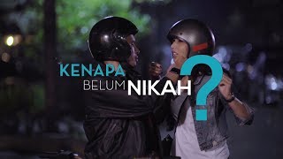 KENAPA BELUM NIKAH Eps 2 Part 1  AKU TRAUMA [upl. by Saraann]