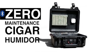 Zero Maintenance Cigar Humidor [upl. by Cindra]