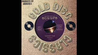 History Dub  Vibronics  Gold Disc Classic  Scoops SCOOP068 [upl. by Noroj]