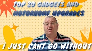 TOP 20 GADGETS AND MOTORHOME UPGRADES YOU SHOULD DEFINITELY GET [upl. by Wessling]