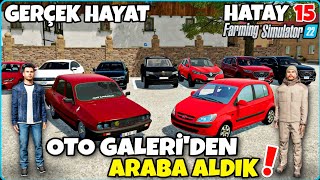 HATAYDAKİ GALERİYE GİDİP ARABA ALDIK❗️MUHTAR BENİ ZOR DURUMDA BIRAKTI HATAY GERÇEK HAYAT 15 [upl. by Eidak]