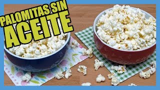 🥇 PALOMITAS SIN ACEITE EN MICROONDAS 🥗 ¡LA RECETA MÁS FÁCIL RÁPIDA Y RICA [upl. by Ayikahs]