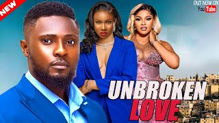 UNBROKEN LOVE  NEWLY RELEASED TODAY NOLLYWOOD NIGERIAN MOVIE 2024 [upl. by Cristine]