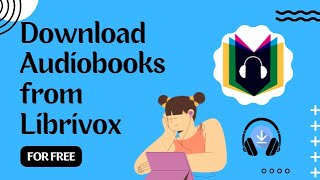 How To Download Free Audiobooks from LibriVox Audiobooks for All Book Lovers [upl. by Arutek479]