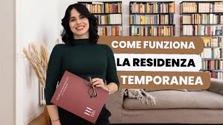 Come funziona la residenza temporanea [upl. by Dessma]