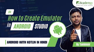 How to Create Emulator in Android Studio  Android Tutorials with Kotlin in Hindi [upl. by Eikcid420]