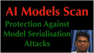 AI Model Scan Detect Serialisation Attacks [upl. by Eerolam]