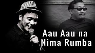 Aau Aau na  Nima Rumba [upl. by Zurn]