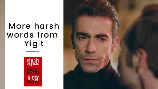 Siyah Beyaz Ask ❖ Ep 15 ❖ More harsh words from Yigit ❖ English ❖ 2019 [upl. by Rebm260]