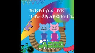 Cuento quotMedios de transportequot [upl. by Cob]