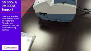 How to Install a Replacement Waste Ink Pad For The Pitney Bowes DM300c amp DM300M Franking Machine [upl. by Enyedy]