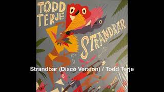 Strandbar Disco Version  Todd Terje nudisco disco toddterje [upl. by Ramad]