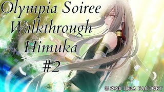 Olympia Soiree Walkthrough Himuka 2 [upl. by Pansir]