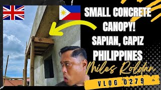 VLOG 279 MAKING A SMALL CONCRETE CANOPY IN THE PHILIPPINES [upl. by Nomahs464]