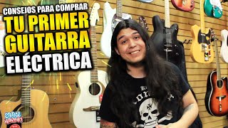 CONSEJOS PARA COMPRAR TU PRIMER GUITARRA ELÉCTRICA  Eddie Warboy [upl. by Lienad]