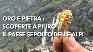 Scoperte archeologiche a Piuro il paese sepolto delle Alpi un tesoro condiviso oltre lanello [upl. by Ahtnammas960]