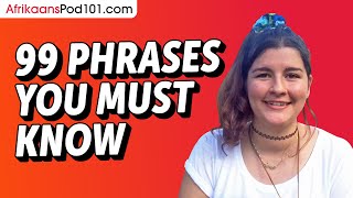 99 Phrases Every Afrikaans Beginner MustKnow [upl. by Ahsinut]