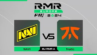 NAVI проти fnatic  PWE CS2 EU RMR A 2024 [upl. by Eveivenej]