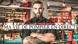 MA VIE DE POMPIER EN DIRECT  dernière épisode [upl. by Ebsen]