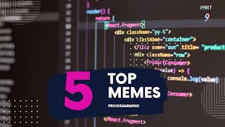 Top 5 HILARIOUS Programming MEMES part 9 [upl. by Einahpit39]