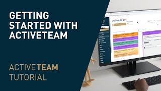 Getting Started with ActiveTeam [upl. by Alliber626]