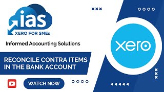 Xero Tips  How to reconcile contra items in the Bank account [upl. by Mic]