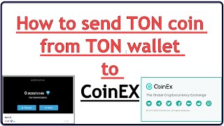 How to sendDeposit TON coin to CoinEx  ส่ง TON coin ไปเก็บใน CoinEx [upl. by Enitsuga]