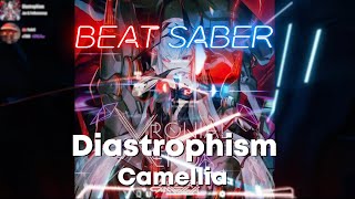 Beat Saber  Camellia  Diastrophism  Ex [upl. by Marcia]