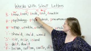 Spelling amp Pronunciation  Words with Silent Letters [upl. by Thorny860]