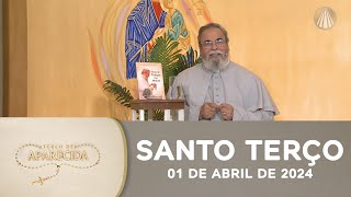 Terço de Aparecida com Pe Antonio Maria  01 de abril de 2024 Mistérios Gozosos [upl. by Enomyar]