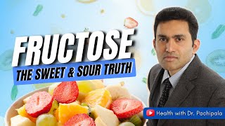 Fructose the sweet and sour truth healthylifestyle diet fructose fruit [upl. by Mlawsky]