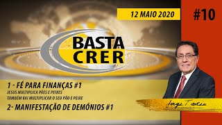 Basta Crer 10 [upl. by Aynahs]