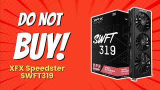 10 Shocking Reasons NOT to Buy the XFX Speedster SWFT319 😱🚫 [upl. by Somisareg]